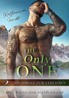 Buchcover The Only One - Ein Omega zum Verlieben