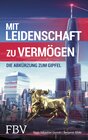 Buchcover Mit Leidenschaft zu Vermögen