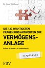 Buchcover Die 133 wichtigsten Fragen und Antworten zur Vermögensanlage simplified