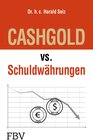Buchcover CASHGOLD vs. Schuldwährungen