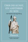 Buchcover Plutarch: Über die Kunst, ein Anführer zu sein