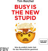 Buchcover Busy is the New Stupid