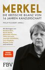 Buchcover Merkel - Die kritische Bilanz von 16 Jahren Kanzlerschaft