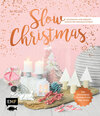 Buchcover Slow Christmas – Entspannt und kreativ durch die Weihnachtszeit