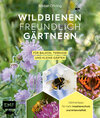 Buchcover Wildbienenfreundlich gärtnern für Balkon, Terrasse und kleine Gärten