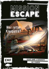 Buchcover Mission Escape – Wer rettet Kleopatra?