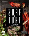 Buchcover Surf and Turf um die Welt – Das Erlebniskochbuch