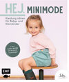 Buchcover Hej. Minimode – Kleidung nähen für Babys und Kleinkinder