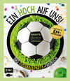 Buchcover Ein Hoch auf uns! Das Fußballparty-Fanbuch – Limitierte EM-Ausgabe