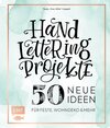 Buchcover Handlettering Projekte – 50 neue Ideen für Feste, Wohndeko und mehr