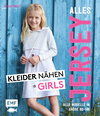 Buchcover Alles Jersey – Kleider nähen Girls