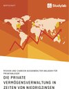 Buchcover Die private Vermögensverwaltung in Zeiten von Niedrigzinsen