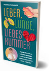 Buchcover Leber, Lunge, Liebeskummer