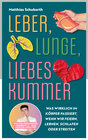 Buchcover Leber, Lunge, Liebeskummer