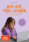Buchcover Bye Bye, Toxic Leader