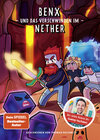 Buchcover Benx und das Verschwinden im Nether