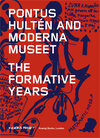 Buchcover Pontus Hulten and Moderna Museet. The Formative Years