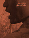 Buchcover Kent Klich. Gaza Works