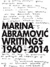 Buchcover Marina Abramović. Writings 1960 - 2014