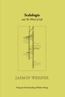 Buchcover Jasmin Werner. SCALALOGIA and The Wheel of Life