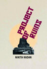 Buchcover Nikita Kadan. Projects of Ruins