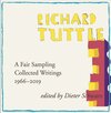 Buchcover Richard Tuttle. A Fair Sampling. Collected Writings 1966–2019