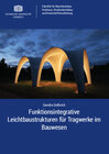 Buchcover Funktionsintegrative Leichtbaustrukturen für Tragwerke im Bauwesen