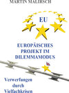 Buchcover Europäisches Projekt im Dilemmamodus