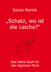 Buchcover Schatz, wo ist die Leiche?