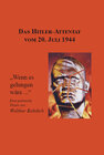 Buchcover Das Hitler-Attentat vom 20. Juli 1944