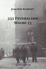 Buchcover 333 Feueralarm Wache 13