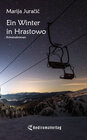 Ein Winter in Hrastowo width=