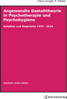 Angewandte Gestalttheorie in Psychotherapie und Psychohygiene width=