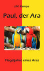 Buchcover Paul, der Ara