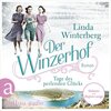 Buchcover Winzerhof-Saga - 2 - Der Winzerhof - Tage des perlenden Glücks - Linda Winterberg (Hörbuch-Download)