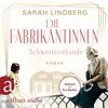 Buchcover Die Fabrikantinnen - Schwesternbande