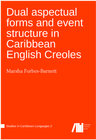 Buchcover Dual aspectual forms and event structure in Caribbean English Creoles