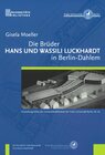 Buchcover Die Brüder Hans und Wassili Luckhardt in Berlin-Dahlem