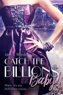 Buchcover Catch the Billions, Baby!