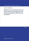 Buchcover Mediation als Instrument wertorientierter Unternehmensführung unter Berücksichtigung der Effektuierung des BetrVG