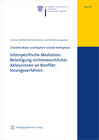 Buchcover Interspezifische Mediation: Beteiligung nichtmenschlicher Akteurinnen an Konfliktlösungsverfahren