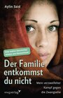 Buchcover Der Familie entkommst du nicht