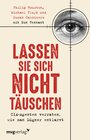 Buchcover Lassen Sie sich nicht täuschen