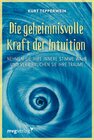 Buchcover Die geheimnisvolle Kraft der Intuition