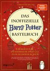 Buchcover Das inoffizielle Harry-Potter-Bastelbuch
