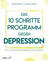Buchcover Das 10-Schritte-Programm gegen Depression