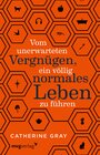 Buchcover Vom unerwarteten Vergnügen, ein völlig normales Leben zu führen