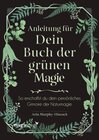 Buchcover Anleitung für dein Buch der grünen Magie
