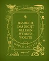 Buchcover Das Buch, das nicht gelesen werden wollte