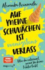 Buchcover Auf meine Schwächen ist wenigstens Verlass